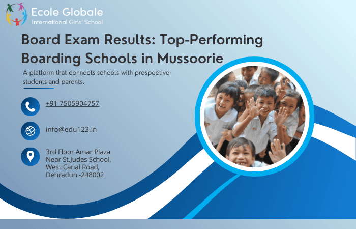 Board Exam Results: Top-Performing Boarding Schools in Mussoorie