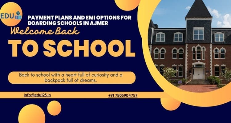 Payment Plans and EMI Options for Boarding Schools in Ajmer