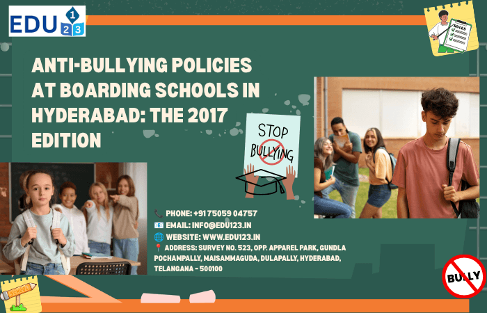 Anti-Bullying Policies at Boarding Schools in Hyderabad: The 2017 Edition